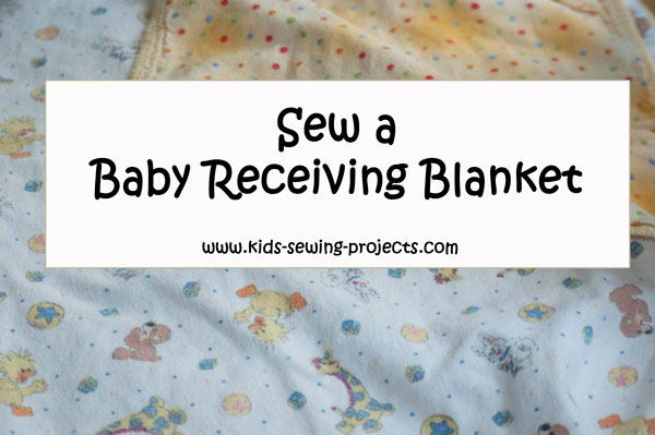 sew a receiving blanket