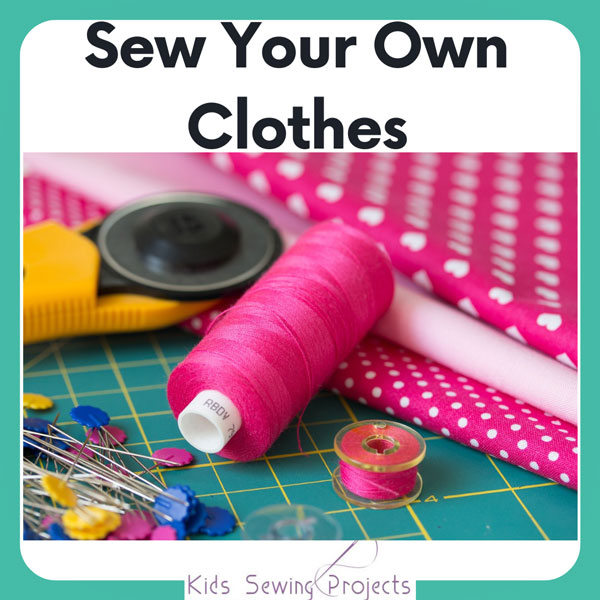 Learn how to your own Clothes